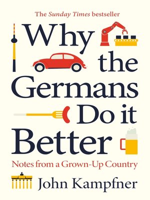 cover image of Why the Germans Do it Better